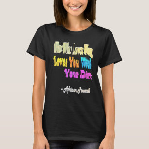 En som Kärlek dig Kärlek dig med din smuts T Shirt