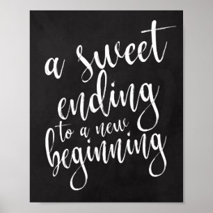 En söt avslutning 8x10 kritskriftsbröllopsskylt poster
