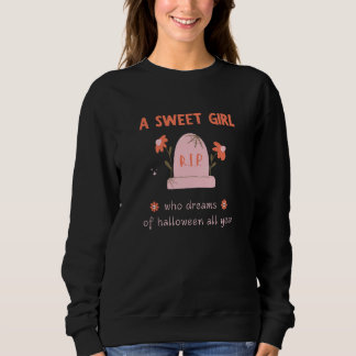 En söt flicka som drömmer om Halloween hela året T Shirt