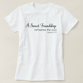 En söt vänskap fräschar upp den kristna själen t shirt