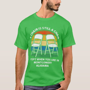 En stol är fortfarande en stol förutom när du är i t shirt