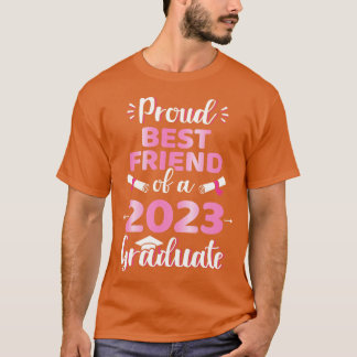 En stolt bästa vän till 2023 års ledande studenten t shirt