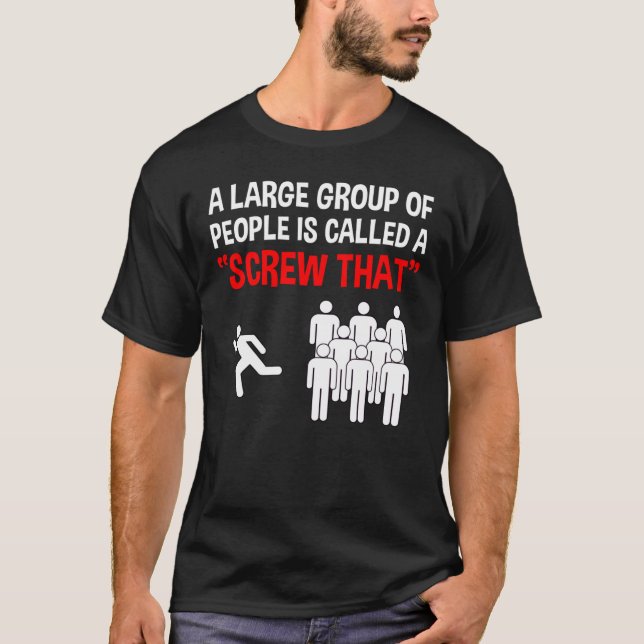 En stor grupp människor kallas "en besättning som" t shirt (Framsida)