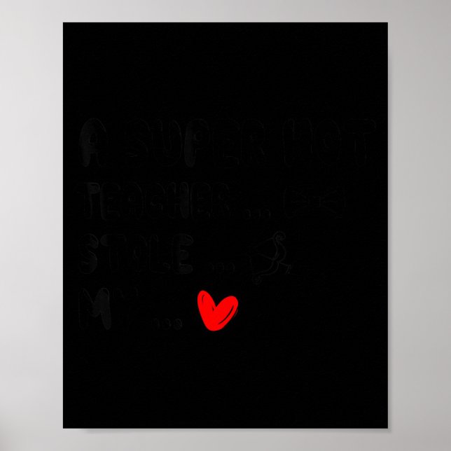 En super het lärare stal mitt hjärta rolig nod söt poster (Framsidan)