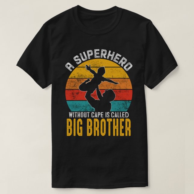 En superhjälte utan Cape kallas BIG BROTHER Vin T Shirt (Design framsida)