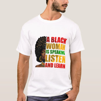 En svart kvinna talar Lyssna och lär Afrocen T Shirt