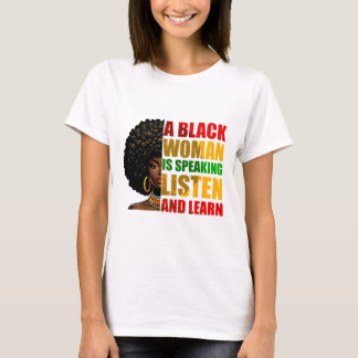 En svart kvinna talar Lyssna och lär Afrocen T Shirt