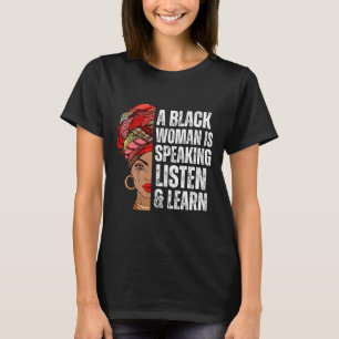 En svart kvinna talar Lyssna och lär dig för Afr T Shirt