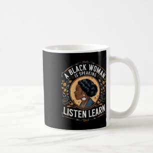 En svart kvinna talar Lyssna och lär dig Junetee Kaffemugg