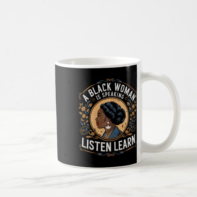 En svart kvinna talar Lyssna och lär dig Junetee Kaffemugg (Höger)