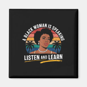 En svart kvinna talar Lyssna och lär dig Junetee Magnet