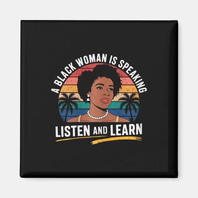 En svart kvinna talar Lyssna och lär dig Junetee Magnet (Framsidan)