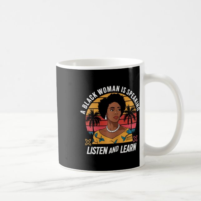 En svart kvinna talar Lyssna och lär Junetee Kaffemugg (Höger)