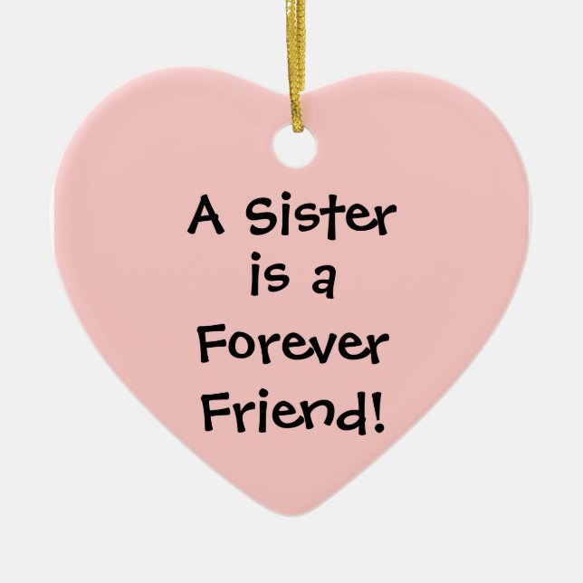 En syster, är en, för evigt, vän! julgransprydnad keramik (Framsidan)
