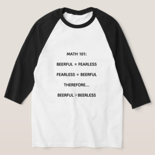 En t-shirt med en kvick, dum sanning om öl.