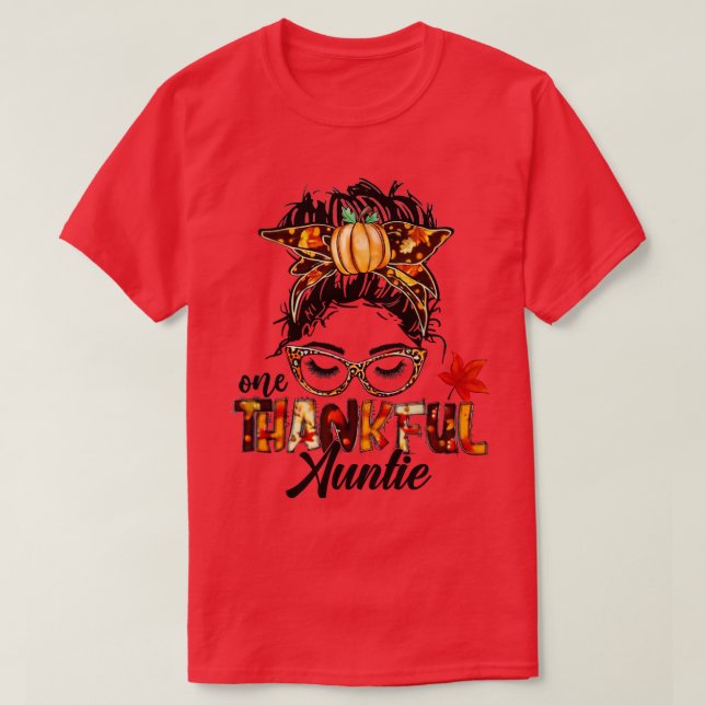En tack, Auntie Messy Bun Funny Fall Autumn Th T Shirt (Design framsida)