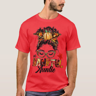 En tack, Auntie Messy Bun Funny Fall Autumn Th T Shirt