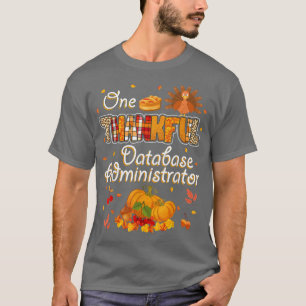 En tacksam databasadministratör hösten hösten 2010 t shirt
