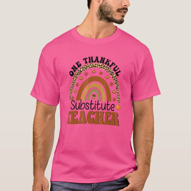 En tacksam ersättare för Rainbow Teacher Gr T Shirt (Framsida)