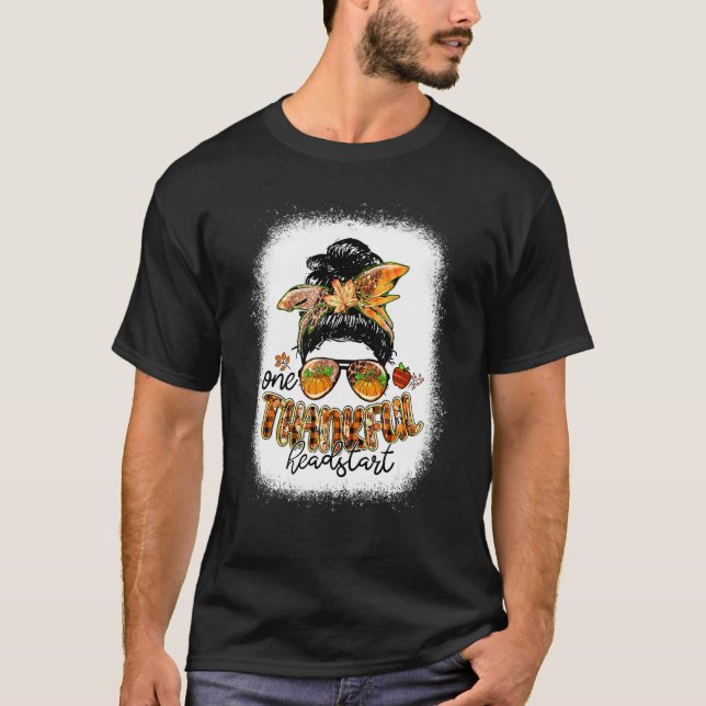 En Tacksam Headstart Rufsigt Uppsatt Hår Fall Tack T Shirt (Framsida)