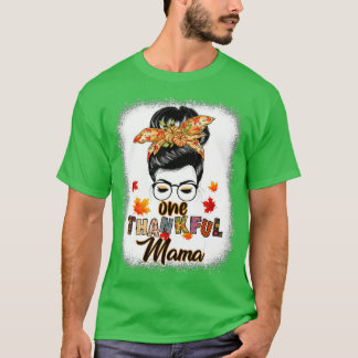 En tacksam Mamma Funny Messy Bun Autumn Thanksgiv T Shirt