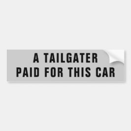 En Tailgater som betalas för min bil Bildekal