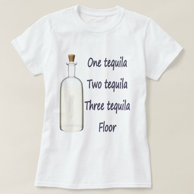 En tequila 2 tequila 3 tequila 4 t-shirt (Design framsida)