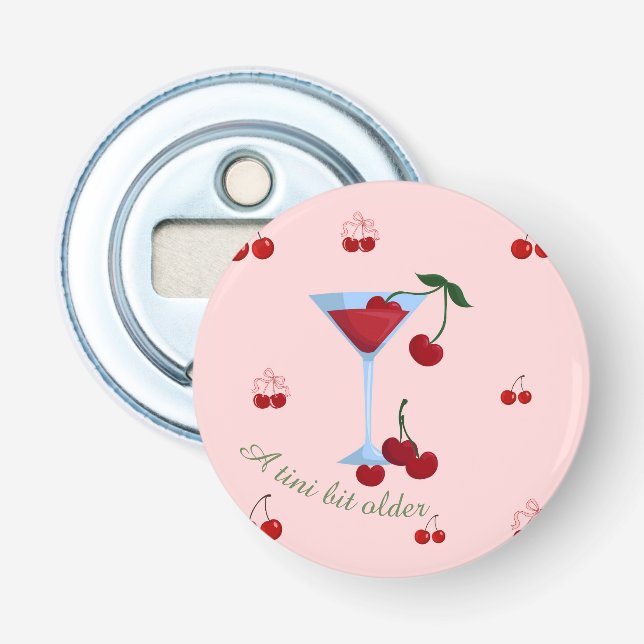 En Tini Bit äldre Cherrytini födelsedag Flasköppnare (Framsidan)