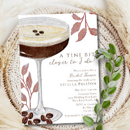 En Tini Bit Closer Espresso Martini Bröllopsdusch Inbjudningar