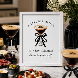 En Tini Bit Older Espresso Martini Bordsskylt Poster