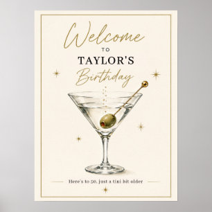 En Tini Bit Older Martini Födelsedags välkomstskyl Poster