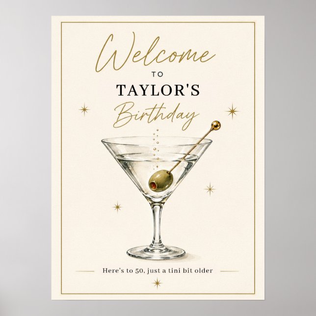 En Tini Bit Older Martini Födelsedags välkomstskyl Poster (Framsidan)