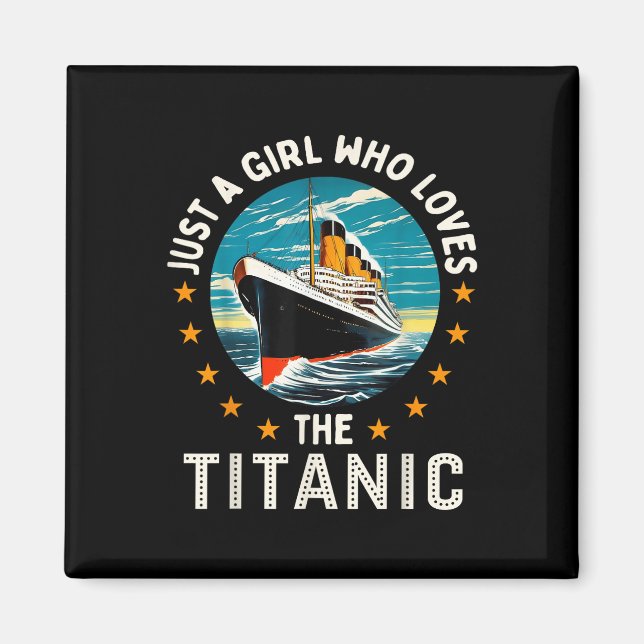 En Tjej Som Älskar Rms Titanic Tjejer  Magnet (Framsidan)