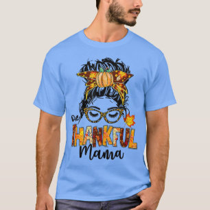 En tjusig Mamma, en ljuv Messy Bun-höst än T Shirt