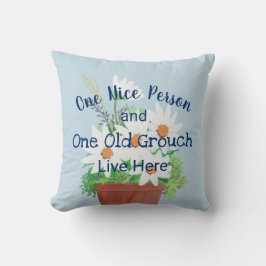 En trevlig person och en gammal Grouch bor här Kudde