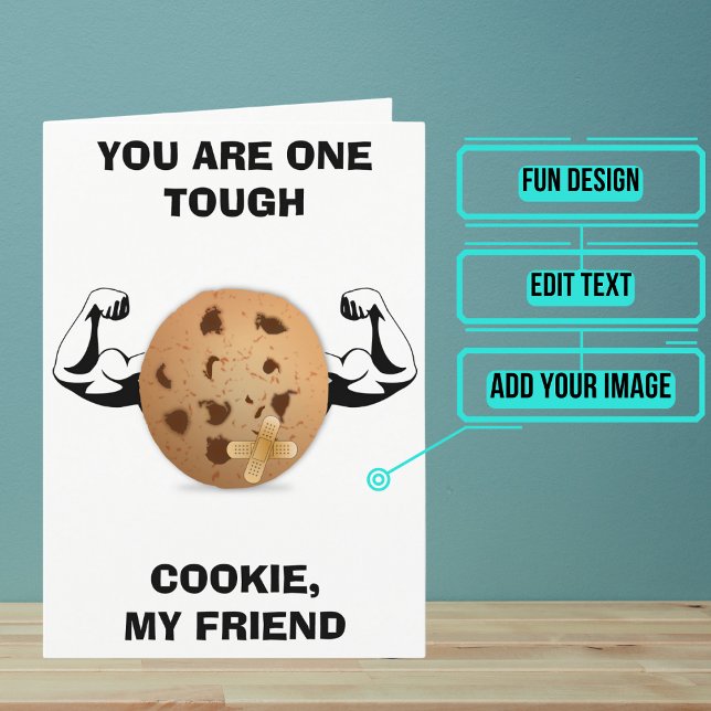 En Tuff Cookie kommer bra Kort (Send this lovely card to your loved one who is brave in the face of an accident or illness.)