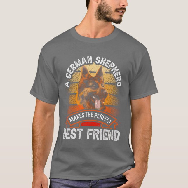 En tysk Shepherd Makeshe Perfekt Best Friend frie T Shirt (Framsida)