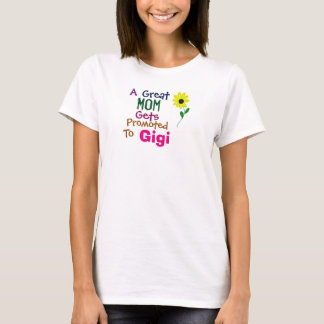 En Underbar Mamma-art befordrad till Gigi Grandma  T-shirt