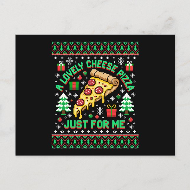 En underbar ostpizza bara för mig jul ful helg vykort (Framsida)