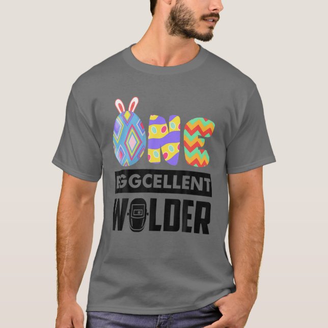 En utmärkande Welder Funny Welding Påsk Day T Shirt (Framsida)