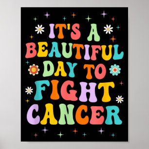 En vacker dag att bekämpa cancer överlevande dag poster