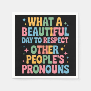 En vacker dag för att respektera andras pronouns pappersservett