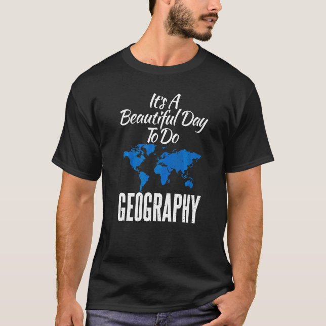 En vacker dag för geografilärare Geogra T Shirt (Framsida)