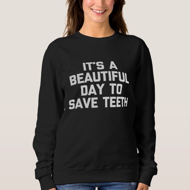 En vacker dag för Spara Teeth-tjuvtandläkare T Shirt (Framsida)