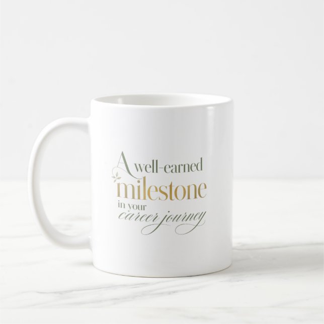 En Väl Förtjänad Karriär Mål Kaffemugg (Vänster)
