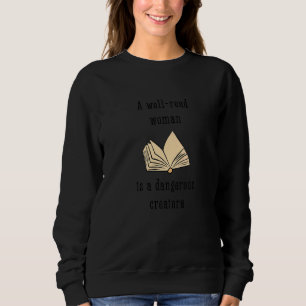 En Väl Läsande Kvinna Är En Farlig Varelse T Shirt