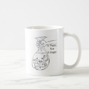 En valp, inte en Guppy hänger lös av guppies Kaffemugg