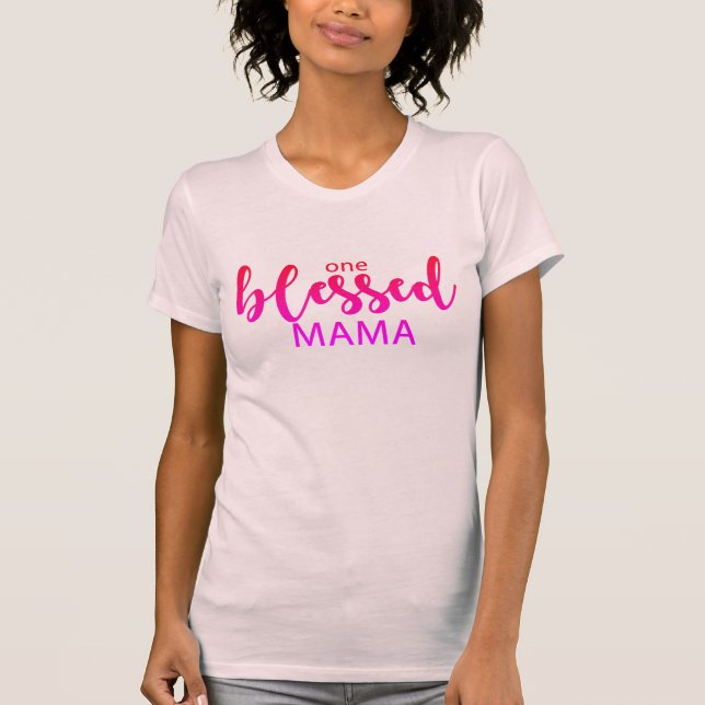 en välsignad mammaskjorta t shirt (Framsida)