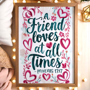 En vän älskar Ordspråksboken 17:17 Kristet väggkon Poster