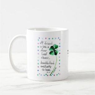 En vän är som en Fyrklöver Kaffemugg